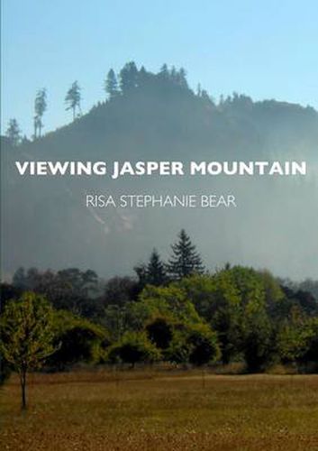 Viewing Jasper Mountain