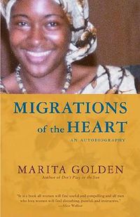 Cover image for Migrations of the Heart: An Autobiography