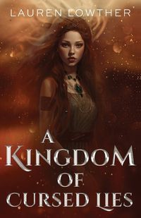 Cover image for A Kingdom of Cursed Lies