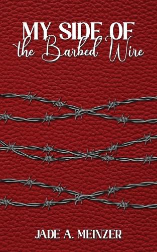 Cover image for My Side of the Barbed Wire