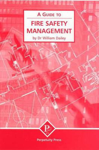 Cover image for Fire Safety Management (A Guide to)