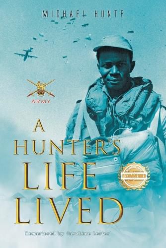 Cover image for A Hunter's Life Lived