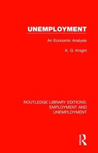 Cover image for Unemployment: An Economic Analysis