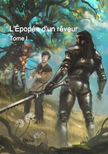 Cover image for L'ƒpopZe D'Un Rveur - Tome I