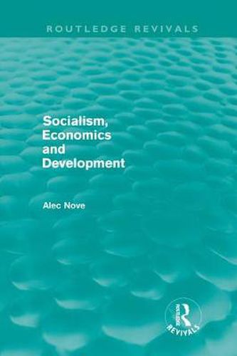 Cover image for Socialism, Economics and Development (Routledge Revivals)