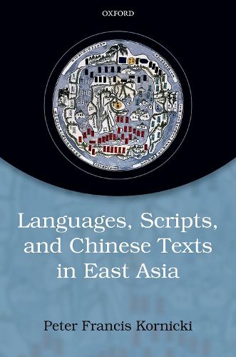 Cover image for Languages, scripts, and Chinese texts in East Asia