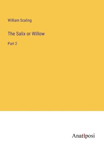 Cover image for The Salix or Willow