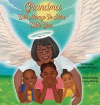 Cover image for Grandma Will Always Be Here With You