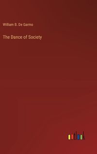 Cover image for The Dance of Society