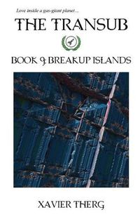 Cover image for The Transub, Book 9: Breakup Islands