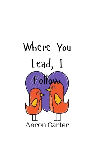 Cover image for Where You Lead, I Follow