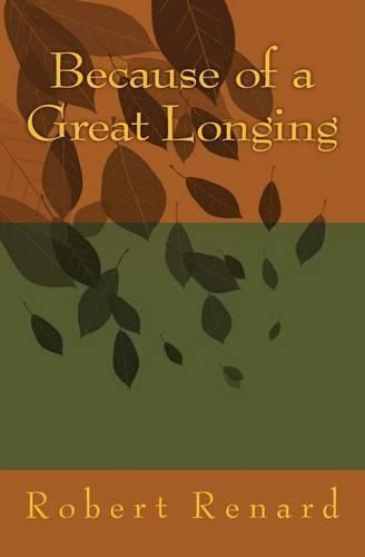 Cover image for Because of a Great Longing