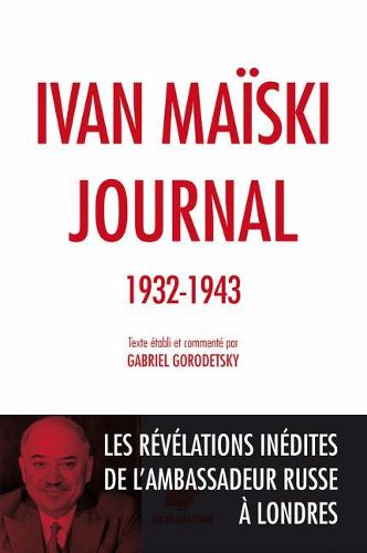 Cover image for Journal (1932-1943): Les Revelations Inedites de l'Ambassadeur Russe a Londres