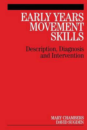 Cover image for Early Years Movement Skills: Description, Diagnosis and Intervention