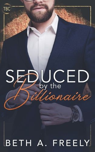 Cover image for Seduced By The Billionaire