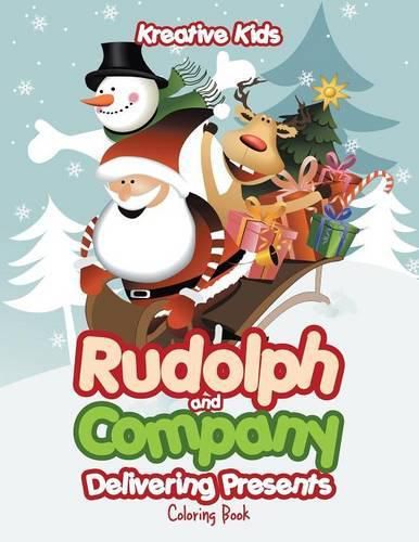 Cover image for Rudolph and Company Delivering Presents Coloring Book