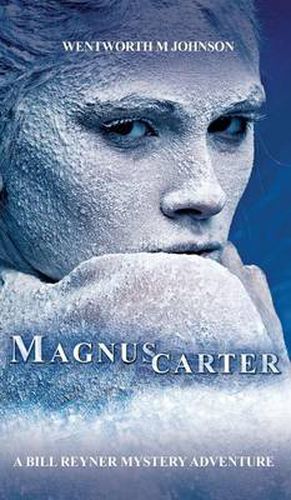 Cover image for Magnuscarter: A Bill Reyner Mystery Adventure