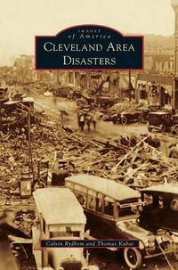 Cover image for Cleveland Area Disasters