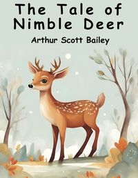 Cover image for The Tale of Nimble Deer