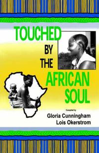 Cover image for Touched by the African Soul