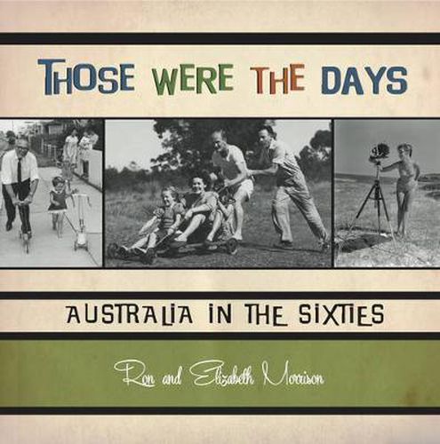 Those Were the Days: Australia in the Sixties