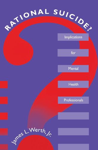 Cover image for Rational Suicide?: Implications for Mental Health Professionals