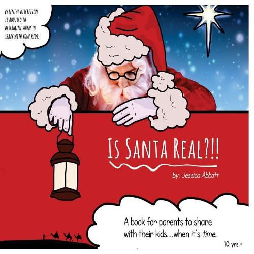 Cover image for Is Santa Real?: A book for parents to share with their kids...when it's TIME.