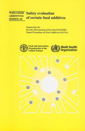 Cover image for Safety Evaluation of Certain Food Additives: Seventy-first Meeting of the Joint Fao/Who Expert Committee on Food Additives (jecfa)