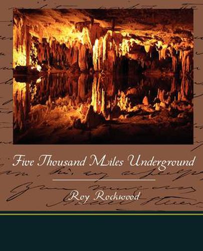 Five Thousand Miles Underground