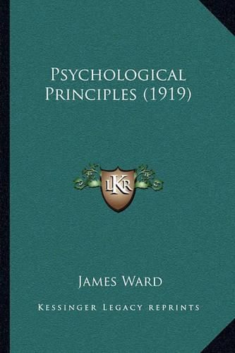 Psychological Principles (1919)