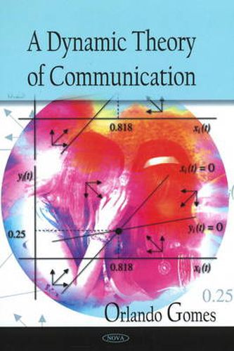 Cover image for Dynamic Theory of Communication