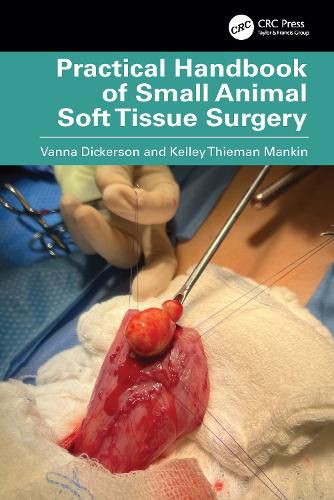 Cover image for Practical Handbook of Small Animal Soft Tissue Surgery