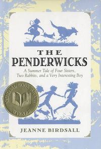 Cover image for The Penderwicks: A Summer Tale of Four Sisters, Two Rabbits, and a Very Interesting Boy
