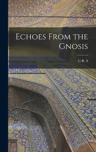 Cover image for Echoes From the Gnosis