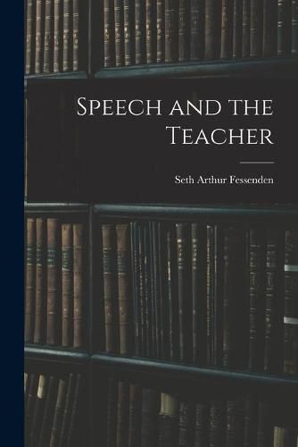 Cover image for Speech and the Teacher