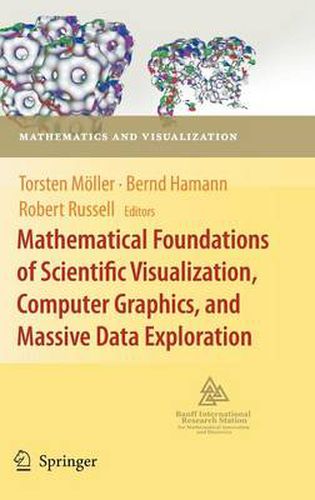 Mathematical Foundations of Scientific Visualization, Computer Graphics, and Massive Data Exploration