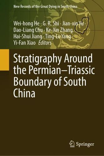 Cover image for Stratigraphy Around the Permian-Triassic Boundary of South China