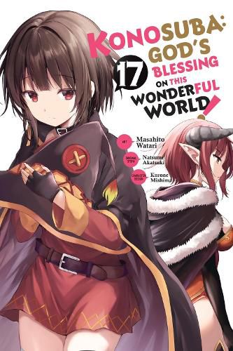 Cover image for Konosuba: God's Blessing on This Wonderful World!, Vol. 17 (manga)