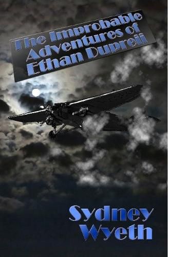 Cover image for The Improbable Adventures of Ethan Dupreii