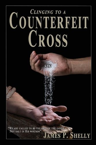 Cover image for Clinging to a Counterfeit Cross