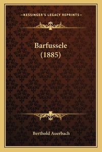 Cover image for Barfussele (1885)