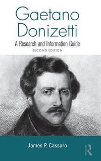 Cover image for Gaetano Donizetti: A Research and Information Guide