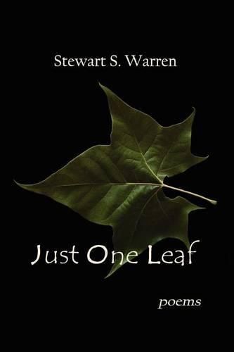 Cover image for Just One Leaf: poems