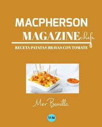 Cover image for Macpherson Magazine Chef's - Receta Patatas bravas con tomate