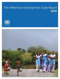 Cover image for The Millennium Development Goals Task Force report 2015