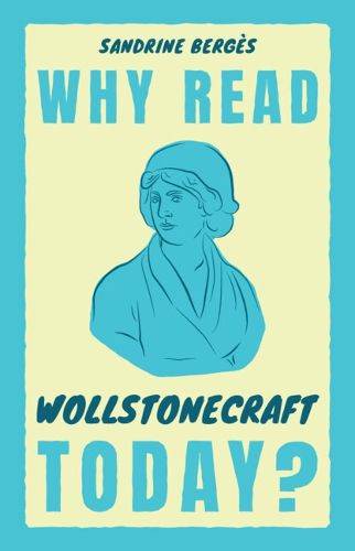 Cover image for Why Read Wollstonecraft Today?