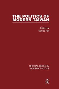 Cover image for Politics of Modern Taiwan