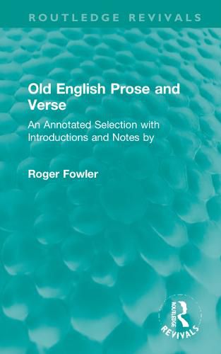 Cover image for Old English Prose and Verse: An Annotated Selection with Introductions and Notes by