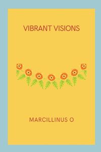 Cover image for Vibrant Visions