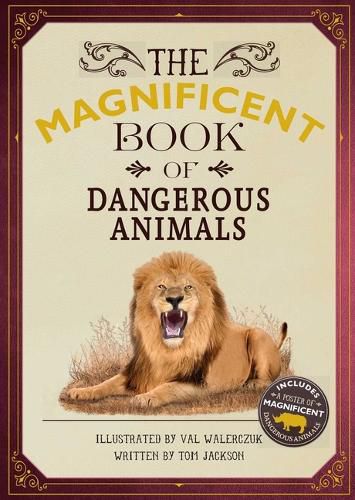 Cover image for The Magnificent Book of Dangerous Animals